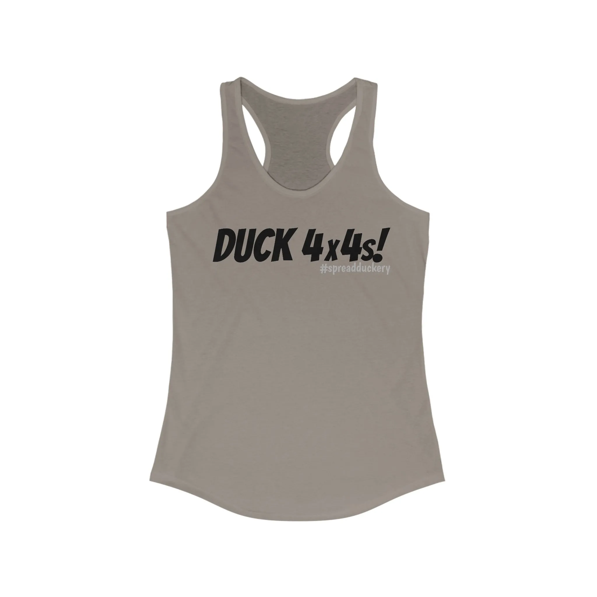 Duck 4x4s! Women's Ideal Racerback Tank