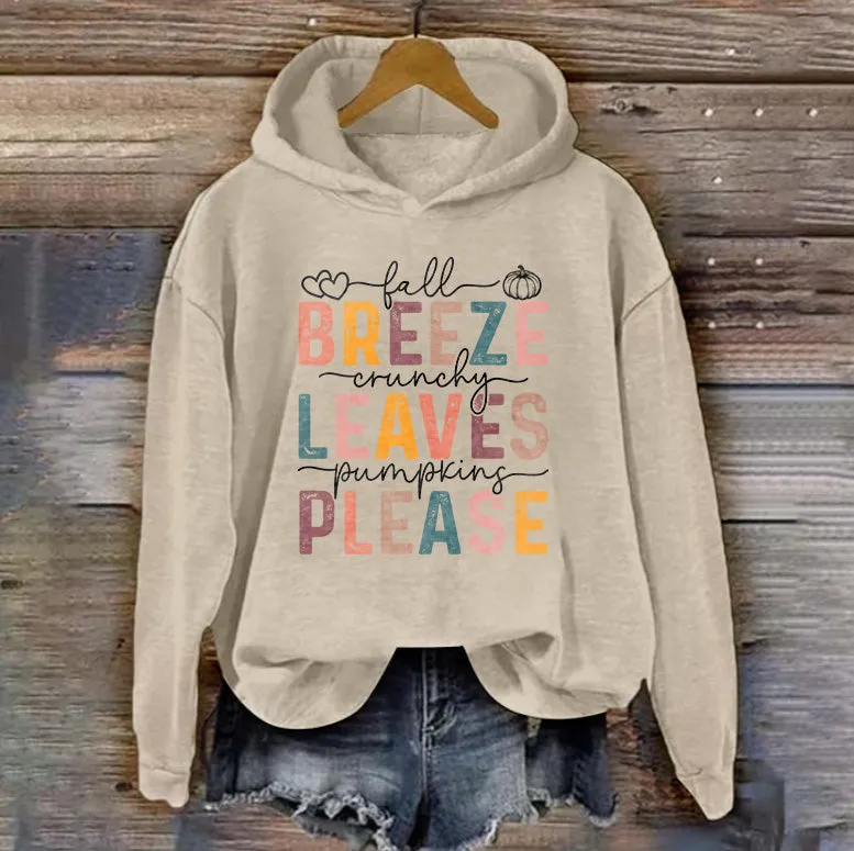 Fall Breeze Crunchy Leaves Pumpkins Please | Women's Thanksgiving Hoodie