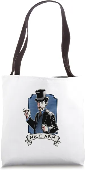 Nice Ash - Cigar Pipe Smoking Tote Bag