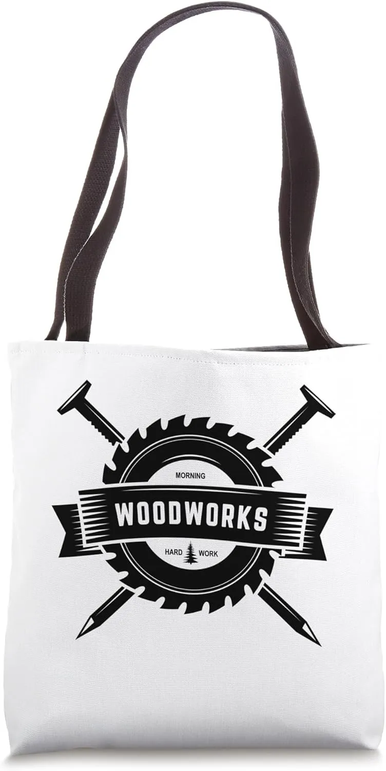 Wood Works - morning, hard work Tote Bag